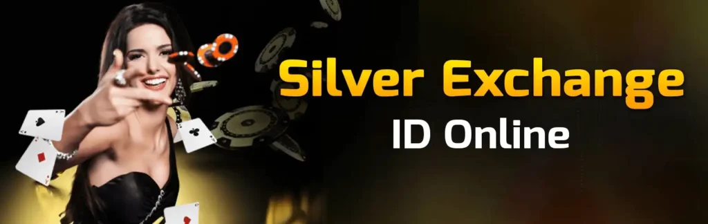Silver Exchange id